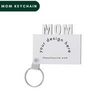 Load image into Gallery viewer, Mom Sublimation Keychain

