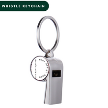 Load image into Gallery viewer, Whistle Keychain - Double Sided
